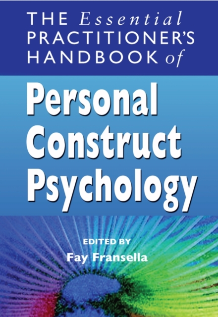 The Essential Practitioner's Handbook of Personal Construct Psychology, Paperback / softback Book