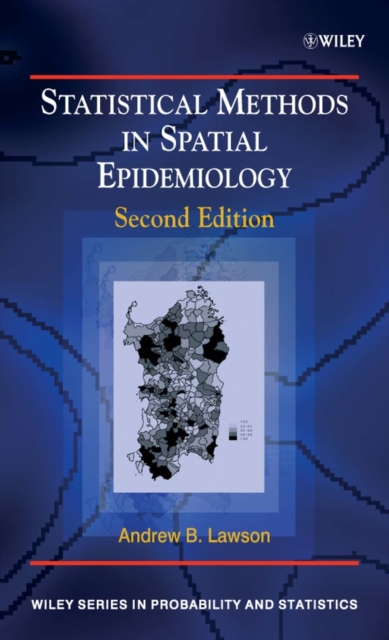 Statistical Methods in Spatial Epidemiology, Hardback Book