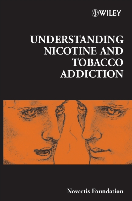Understanding Nicotine and Tobacco Addiction, Hardback Book