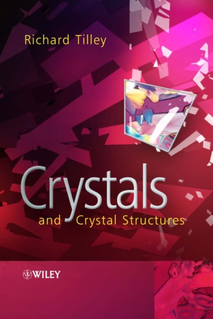 Crystals and Crystal Structures, Hardback Book