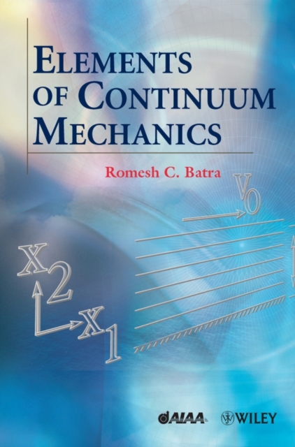 Elements of Continuum Mechanics, Hardback Book