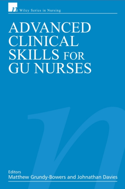 Advanced Clinical Skills for GU Nurses, Paperback / softback Book
