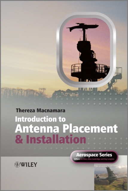 Introduction to Antenna Placement and Installation, Hardback Book