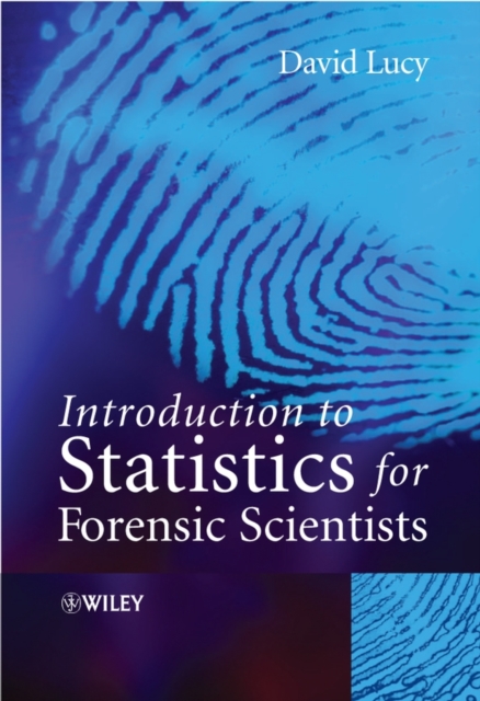 Introduction to Statistics for Forensic Scientists, Paperback / softback Book
