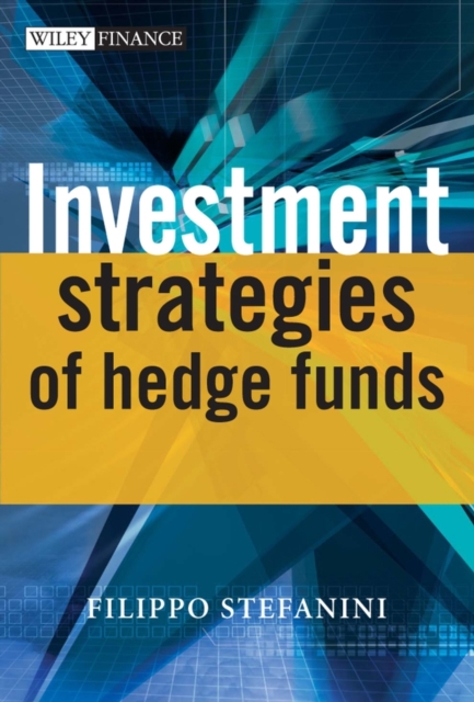Investment Strategies of Hedge Funds, Hardback Book