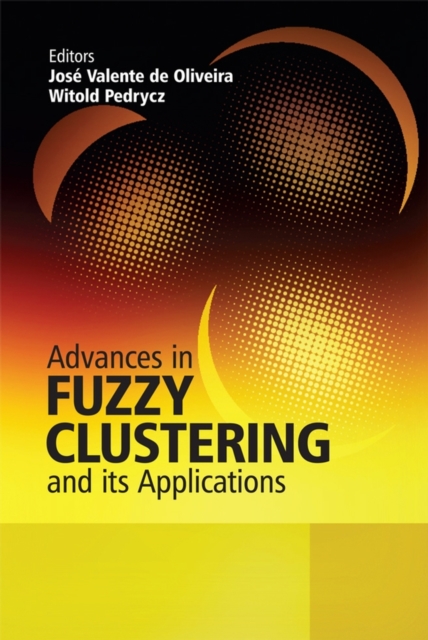 Advances in Fuzzy Clustering and its Applications, Hardback Book