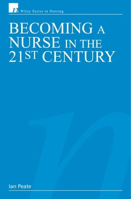 Becoming a Nurse in the 21st Century, PDF eBook