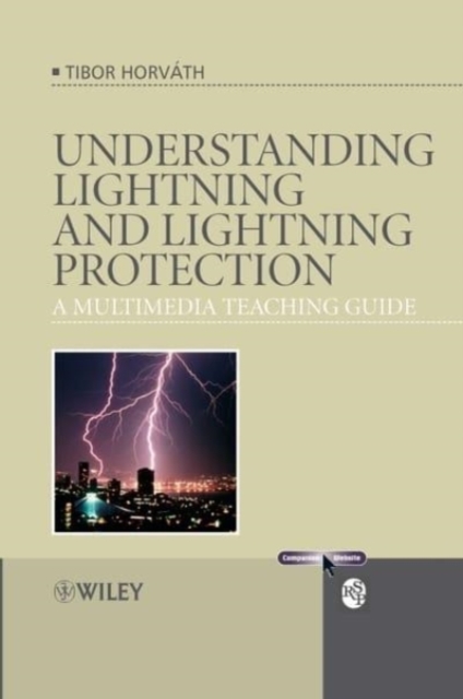 Understanding Lightning and Lightning Protection : A Multimedia Teaching Guide, Other digital Book