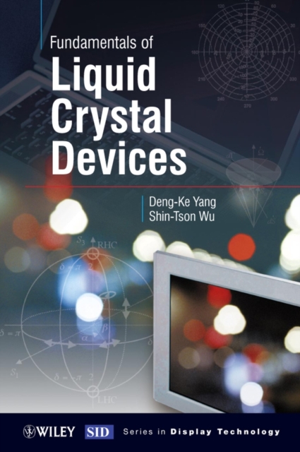 Fundamentals of Liquid Crystal Devices, PDF eBook