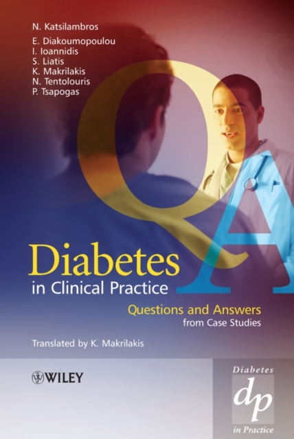 Diabetes in Clinical Practice : Questions and Answers from Case Studies, Hardback Book