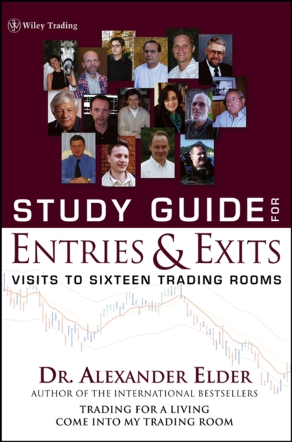 Study Guide for Entries and Exits, Study Guide : Visits to 16 Trading Rooms, PDF eBook