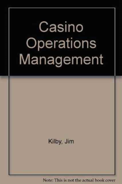 Casino Operations Management, Hardback Book