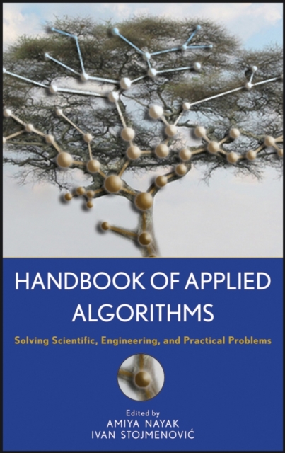 Handbook of Applied Algorithms : Solving Scientific, Engineering, and Practical Problems, Hardback Book