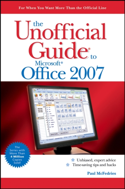 The Unofficial Guide to Microsoft Office 2007, Paperback Book