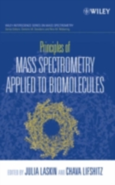 Principles of Mass Spectrometry Applied to Biomolecules, PDF eBook