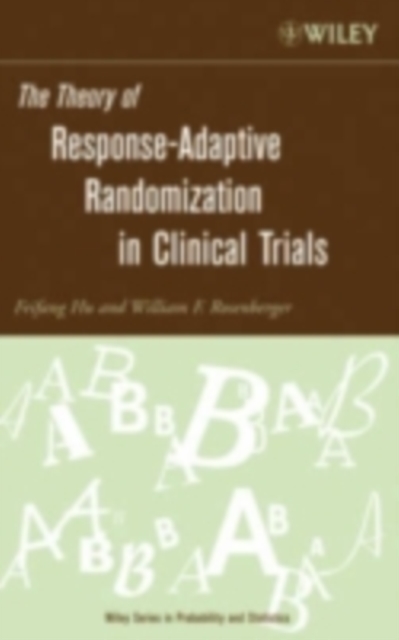 The Theory of Response-Adaptive Randomization in Clinical Trials, PDF eBook