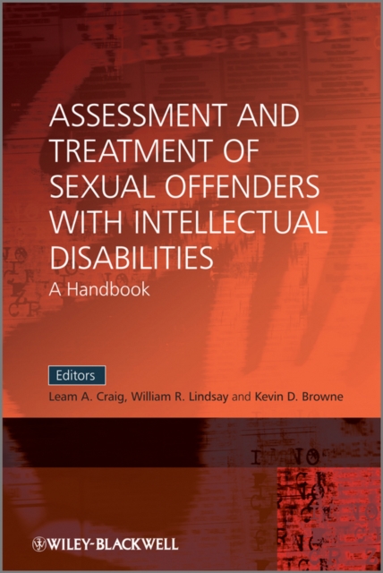 Assessment and Treatment of Sexual Offenders with Intellectual Disabilities : A Handbook, Paperback / softback Book