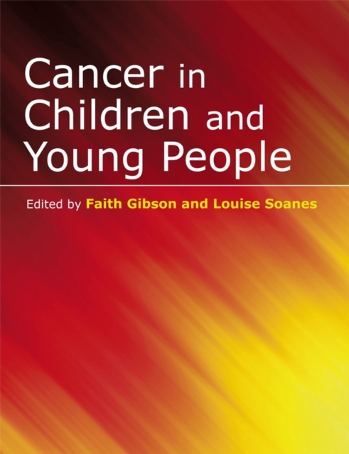 Cancer in Children and Young People : Acute Nursing Care, Paperback / softback Book