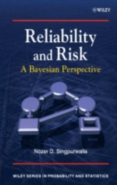 Reliability and Risk : A Bayesian Perspective, PDF eBook