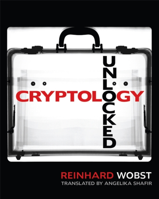 Cryptology Unlocked, Paperback / softback Book