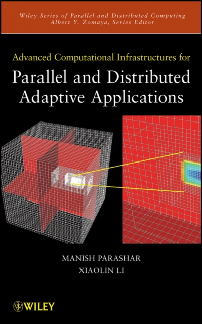 Advanced Computational Infrastructures for Parallel and Distributed Adaptive Applications, Hardback Book