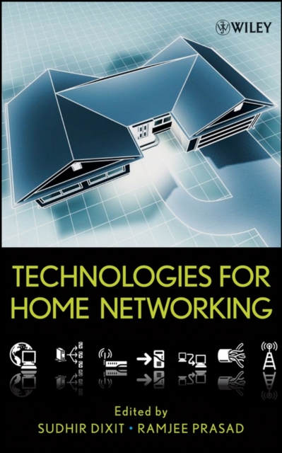 Technologies for Home Networking, Hardback Book