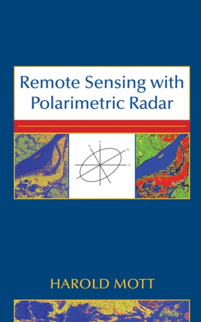 Remote Sensing with Polarimetric Radar, Hardback Book