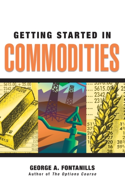 Getting Started in Commodities, Paperback / softback Book