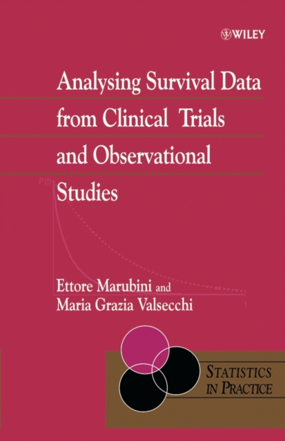 Analysing Survival Data from Clinical Trials and Observational Studies, Paperback / softback Book