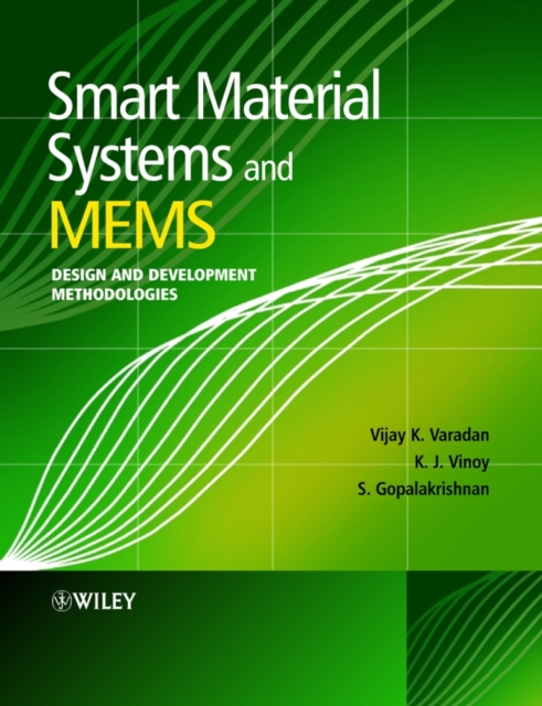 Smart Material Systems and MEMS : Design and Development Methodologies, PDF eBook