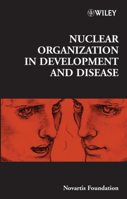 Nuclear Organization in Development and Disease, Hardback Book
