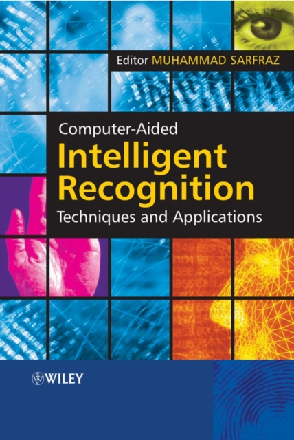 Computer-Aided Intelligent Recognition Techniques and Applications, Hardback Book