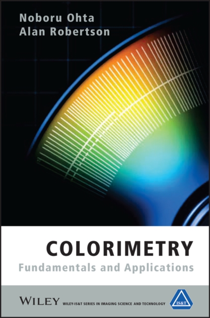Colorimetry : Fundamentals and Applications, Hardback Book