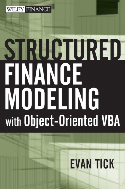 Structured Finance Modeling with Object-Oriented VBA, Hardback Book