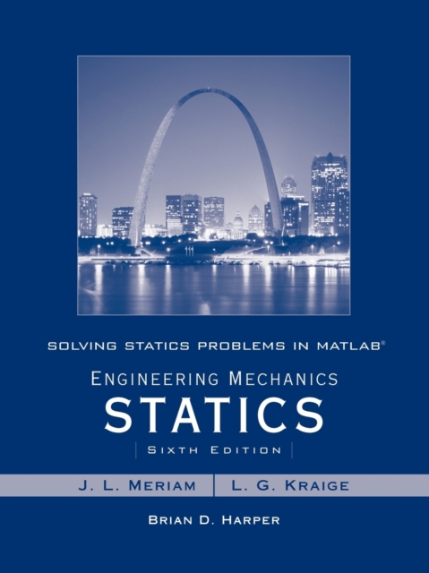 Solving Statics Problems in MATLAB to accompany Engineering Mechanics Statics 6e, Paperback / softback Book