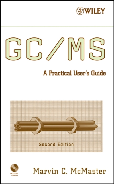 GC / MS : A Practical User's Guide, Mixed media product Book
