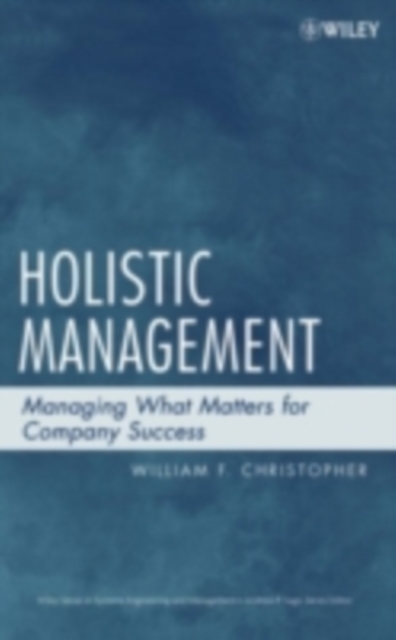 Holistic Management : Managing What Matters for Company Success, PDF eBook