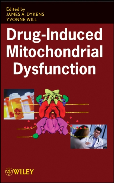 Drug-Induced Mitochondrial Dysfunction, Hardback Book