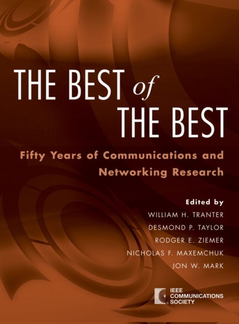 The Best of the Best : Fifty Years of Communications and Networking Research, Hardback Book