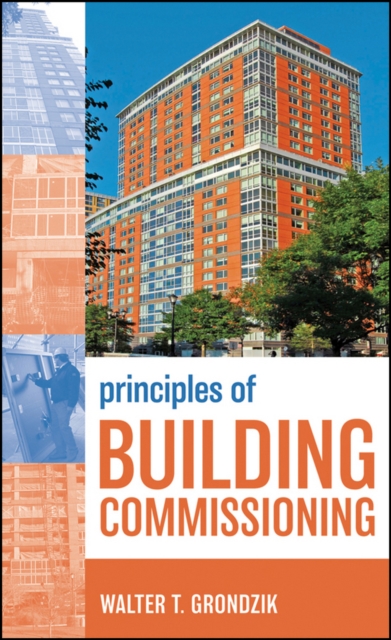 Principles of Building Commissioning, Hardback Book
