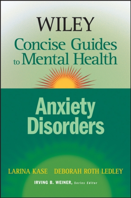 Wiley Concise Guides to Mental Health : Anxiety Disorders, PDF eBook
