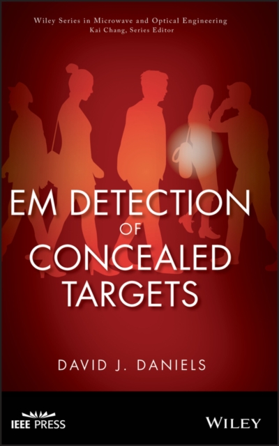 EM Detection of Concealed Targets, Hardback Book