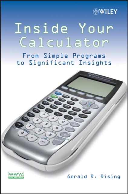 Inside Your Calculator : From Simple Programs to Significant Insights, PDF eBook