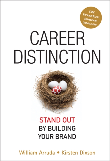 Career Distinction : Stand Out by Building Your Brand, Hardback Book