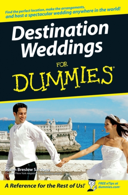 Destination Weddings For Dummies, Paperback / softback Book