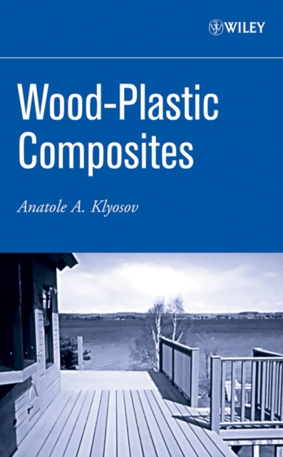 Wood-Plastic Composites, Hardback Book