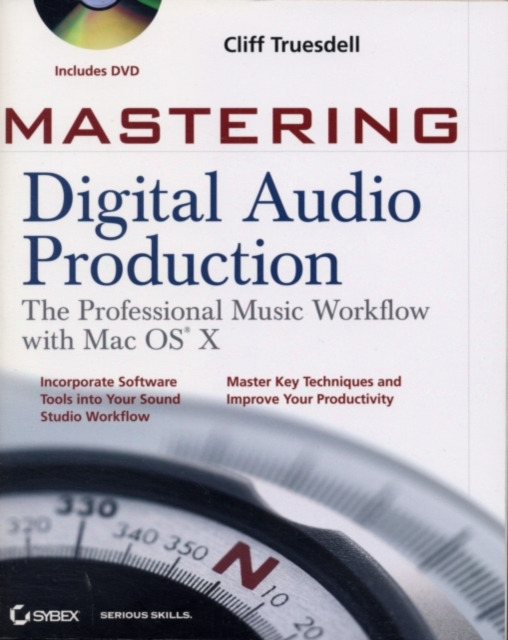 Mastering Digital Audio Production : The Professional Music Workflow with Mac OS X, PDF eBook