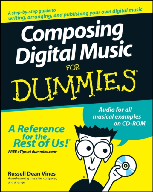 Composing Digital Music For Dummies, Paperback Book