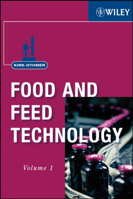Kirk-Othmer Food and Feed Technology, 2 Volume Set, Hardback Book