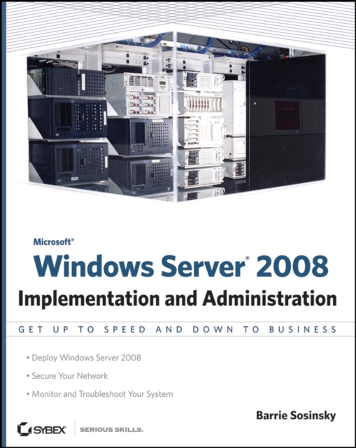 Microsoft Windows Server 2008 : Implementation and Administration, Paperback Book